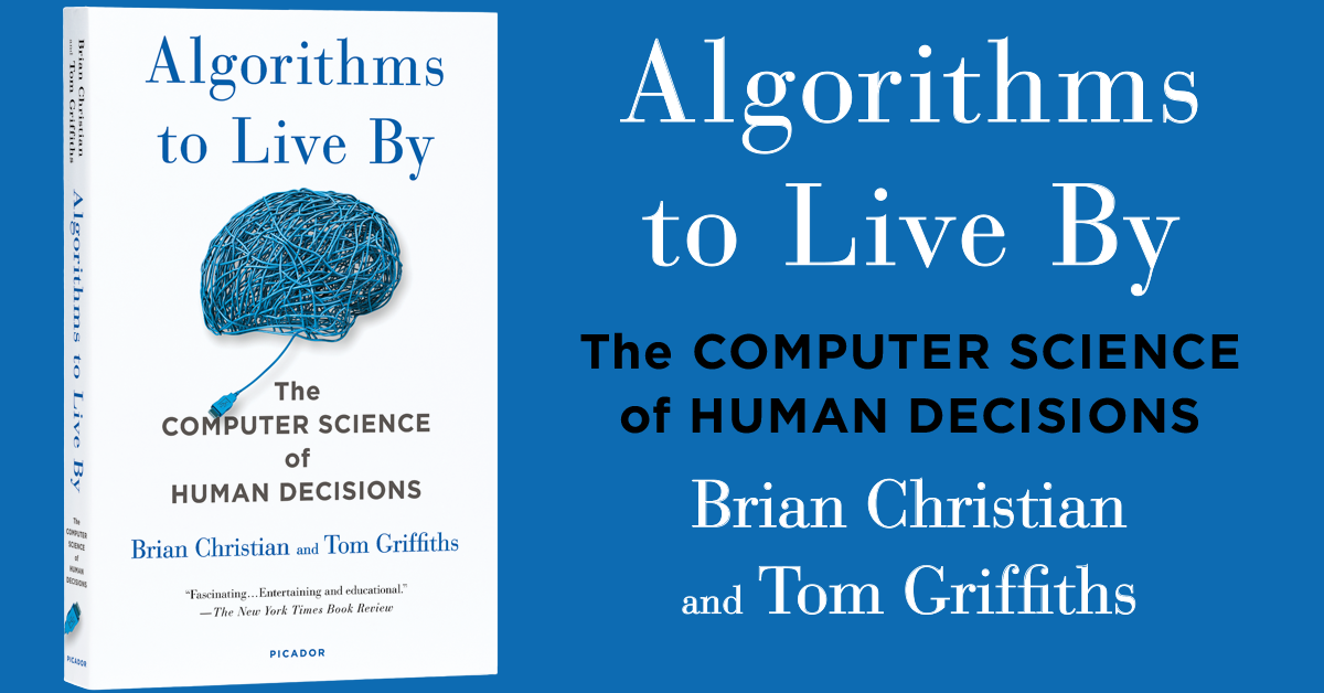 algorithms to live by by brian christian